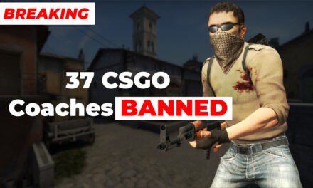 CSGO: 37 Coaches banned!!! added 8 new members to the list