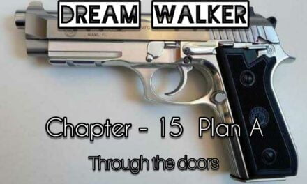 Dream Walker – Chapter 15: Plan A