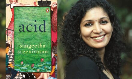 Book Review of ‘Acid’ by Sangeetha Sreenivasan